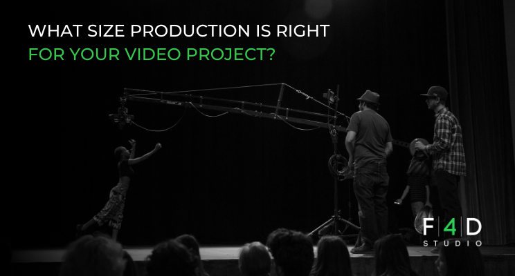 What Size Production is Right for Your Video Project?