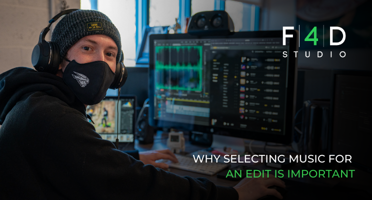 Why Selecting Music for an Edit is Important
